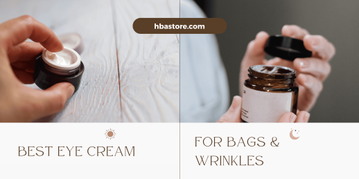 best eye cream for bags and wrinkles