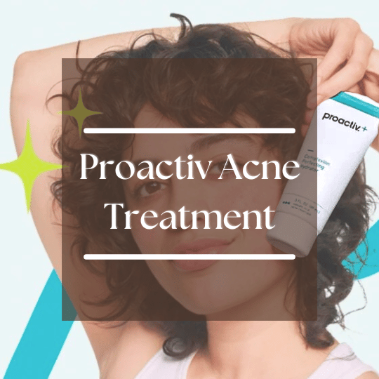 Proactiv Acne Treatment: Does It Really Work? [Complete Review]