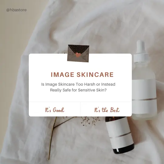 Is Image Skincare Too Harsh or Instead Really Safe for Sensitive Skin?